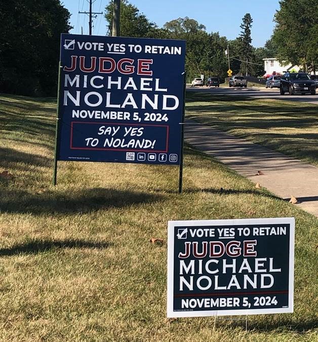 Judge Michael Noland Yard Signs